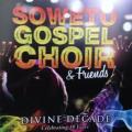 CD - Soweto Gospel Choir - Divine Decade