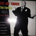 CD - Big Joe Turner - The Forties Volume 1 - 1940 - 1946