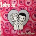 CD - Various Artists - Love is... ...the Album (2cd)