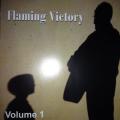 CD - Flaming Victory - Volume 1