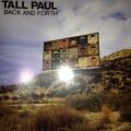 CD - Tall Paul - Back And Forth