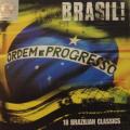 CD - Brasil Ordem e Progresso - 18 Brazillian Classics