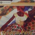 CD - Music From Around The World - Tropical Party