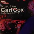 CD - Mixed Live _ Carl Cox - Crobar Nightclub Chicago