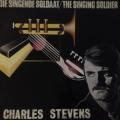 LP - Vinyl - Charles Stevens - Die Singende Soldaat / The Singing Soldier