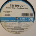 LP - Tin Tin Out - Here`s Where The Sory Ends