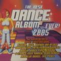 CD - The Best Dance Album ... Ever 2005 (2cd)