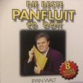 CD - Ryan Walt - Die Beste Panfluit Cd ooit (signed) (2cd)