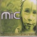 CD - MIC Stories From A Dry Land EP
