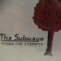 CD - The Subways - Young For Eternity