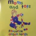 CD - Moms and Tots - Favourite Action Songs