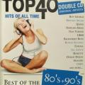 CD - Top 40 Hits of All Time Best of the 80's + 90's (2cd)