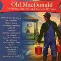 CD - Old MacDonald - 16 Songs, Stories And Nursery Rhymes