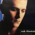 CD - Rob Thomas - ... something to be