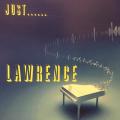CD - Lawrence - Just .....