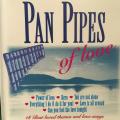 CD - Pan Pipes - of Love