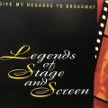 CD - Give My Regards To Broadway - Legends of Stage and Screen