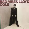 CD - LLoyd Cole - Bad Vibes
