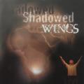 CD - Shadowed - Wings