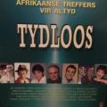 CD - Tydloos - Afrikaanse Treffers Vir Altyd