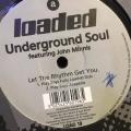 12` Maxi - Underground Soul - Let The Rhythm Get You (12`)