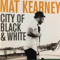 CD - Mat Kearney - City of Black & White