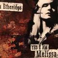 CD - Melissa Etheridge - Yes I Am