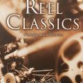 CD - Reel Classics - Nostalgic Movie Favorites