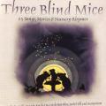 CD - Three Blind Mice - 25 Songs, Stories & Nursery Rhymes