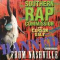 CD - Southern Rap Commission - With Carson Daly Banned From Nashville