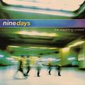 CD - Nine Days - The Madding Crowd