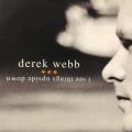 CD - Derek Webb - I See The World Upside Down