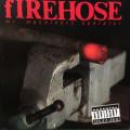 CD - Firehose - Mr. Machinery Operator