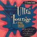 CD - Ultra Lounge - Relax to the smooth sounds