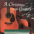CD - Nature`s Holiday - A Christmas with Guitars