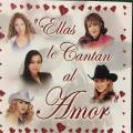 CD - Ellas le Cantam al Amor - Various