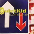 CD - Quiet Kid - Somewhere