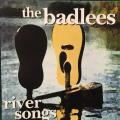 CD - The Badlees - River Songs