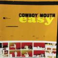CD - Cowboy Mouth  - Easy