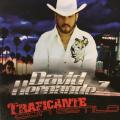 CD - David Hernandez - Traficante