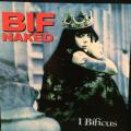 CD - BIF Naked - I Bificus
