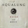 CD - Aqualung - Words and Music