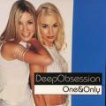 CD - Deep Obsession - One & Only