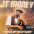 CD - JT Money - `Return Of The B-izer` (New Sealed)