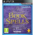 PS3 - Book of Spells From J.K.Rowling Includes Wonderbook