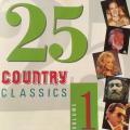 CD - 25 Country Classics - Volume 1