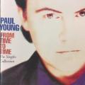 CD - Paul Young - From Time To Time The Singles Collection