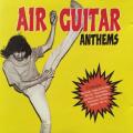 CD - Air Guitar Anthems