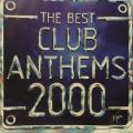 CD - The Best Club Anthems 2000