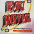 CD - Buddy Holly`s Crickets - It`s Only Rock `n` Roll